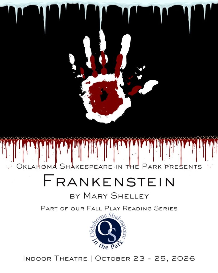 Mary Shelley's classic tale of Frankenstein's monster is the perfect fit for this spooky season. See this part of Oklahoma Shakespeare in the Park's Fall Play Reading Series inside their indoor theater. Image courtesy Oklahoma Shakespeare in the Park
